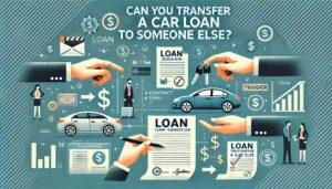 navigating-the-maze-how-to-put-a-car-loan-in-someone-elses-name-a-comprehensive-guide