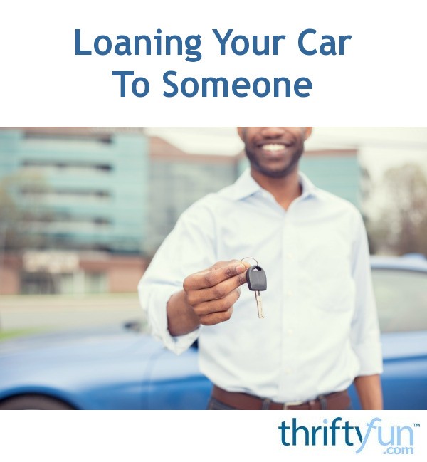 The Ultimate Guide to Loaning Your Car to a Friend: Insurance, Risks, and Smart Safeguards